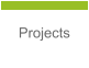Projects